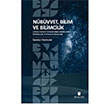 N�b�vvet, Bilim ve Bilimcilik �bn Haldun �niversitesi Yay�nlar�
