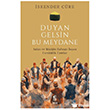 Duyan Gelsin Bu Meydane �nsan Yay�nlar�