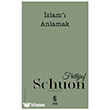 �slam`� Anlamak �nsan Yay�nlar�