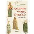Osmanl� Toplumunda Kad�n�n Moda �yk�s� �deal K�lt�r Yay�nc�l�k