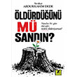 �ld�rd���n� M� Sand�n? Zinde Yay�nc�l�k