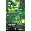 Bir Tohum Ek �nsan Olsun ��naralt� Yay�nlar�