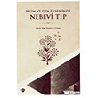 Bilim Ve Din Ekseninde Nebevi T�p T�rkiye Diyanet Vakf� Yay�nlar�