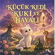 K���k Kedi Kuki ve Hayali Sokak Kitaplar� Yay�nlar�
