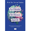 �yi D���n, �yi Hisset, �yi Ol Aile Yay�nlar�