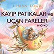 Kay�p Patikalar ve U�an Fareler Karina Yay�nevi