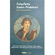 Felsefede Kad�n Problemi Yak�n Kitabevi