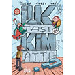�lk Ta�� Kim Att�? Nesil �ocuk Yay�nlar�