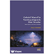 Gabriel Marcel`in Varolu��ulu�unda Dini Tecr�be Eski Yeni Yay�nlar�