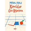 Kemikler Ge� Kalanlara Notos Kitap
