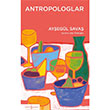 Antropologlar �� Bankas� K�lt�r Yay�nlar�