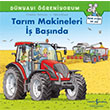 Tar�m Makineleri �� Ba��nda D�nyay� ��reniyorum �� Bankas� K�lt�r Yay�nlar�