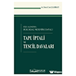 Hile -Aldatma- Hukuksal Nedenine Dayal�tapu �ptali ve Tescil Davalar� Platon Hukuk Yay�nlar�