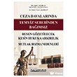 Ceza Davalar�nda Temyiz Sebebinden Ba��ms�z Resen G�zetilecek Kesin Hukuka Ark�r�l�k ve Mutlak Bozma Nedenleri Platon Hukuk Yay�nlar�