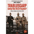 Trablusgarp Sava��nda Neler Ya�and�? Kronik Kitap