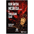 Kur`�n`da Mesih �sa (S.A.V) ve Yakla�an Saat Kay�han Yay�nlar�