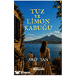 Tuz ve Limon Kabu�u B�y�l�da� Yay�nlar�