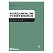 Postkolonyalizm ve K�rt Edebiyat� Agora Kitapl���