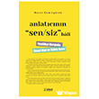 Anlat�c�n�n Sen/Siz Hali �deal K�lt�r Yay�nc�l�k