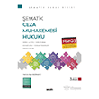 HMGS �ematik Ceza Muhakemesi Hukuku Konu Anlat�m� 3. Bask� Se�kin Yay�nlar�