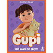 Gupi Kedi Hangi Evi Se�ti Do�an �ocuk