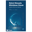 Dijital D�nyada M�sl�man Olmak Eski Yeni Yay�nlar�