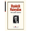 Diyalektik Materyalizm Katip Yay�nlar�
