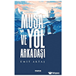 Musa ve Yol Arkada�� Mana Yay�nlar�