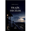 Trajik Heceler Mahlas Yay�nlar�