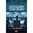 Yapay Zek� �a��nda Afet Risk Y�neti�imi ve Sak�n�m Planlamas� Nobel Bilimsel Eserler