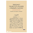 Terceme-i Tehaf�t�`l-Felasife Li-�mami`l-Gazzali �BER