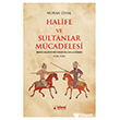 Halife ve Sultanlar M�cadelesi �deal K�lt�r Yay�nc�l�k