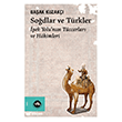 So�dlar ve T�rkler Vak�fbank K�lt�r Yay�nlar�
