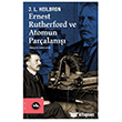 Ernest Rutherford ve Atomun Par�alan��� Vak�fbank K�lt�r Yay�nlar�