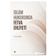 �slam Hukukunda Fetva Ehliyeti T�rkiye Diyanet Vakf� Yay�nlar�