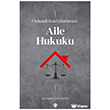 Osmanl�`dan G�n�m�ze Aile Hukuku T�rkiye Diyanet Vakf� Yay�nlar�