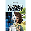 Teknoloji Serisi 3 - Vicdanl� Robot ��naralt� Yay�nlar�