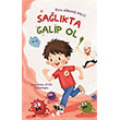 Sa�l�kta Galip Ol ��naralt� Yay�nlar�