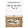 Kur`an-� Kerim Tarihi �nsan Yay�nlar�