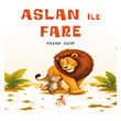 Aslan ile Fare Ren �ocuk