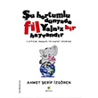 �u Hortumlu D�nyada Fil Yaln�z Bir Hayvand�r Elma Yay�nevi