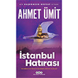 �stanbul Hat�ras� Ahmet �mit Yap� Kredi Yay�nlar�