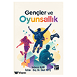 Gen�ler ve Oyunsall�k Gazi Kitabevi