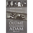 �l�me F�s�ldayan Adam �zel Bask� Epsilon Yay�nlar�