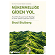 M�kemmelli�e Giden Yol Yakamoz Yay�nevi