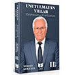 Unutulmayan Y�llar Ate� Yay�nlar�