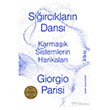 S���rc�klar�n Dans�: Karma��k Sistemlerin Harikalar� Tellekt