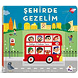 �ehirde Gezelim (Hareketli Kitap) �ndigo �ocuk