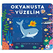 Okyanusta Y�zelim (Hareketli Kitap) �ndigo �ocuk