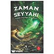 Zaman Seyyah� - Se�ti�in Yolculu�a Haz�r m�s�n? ��retmen Yazarlar